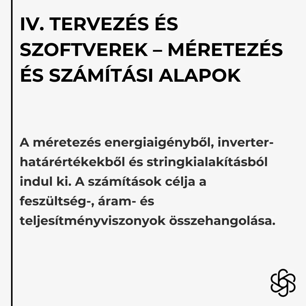 IV. Tervezés és szoftverek – Méretezés és számítási alapok