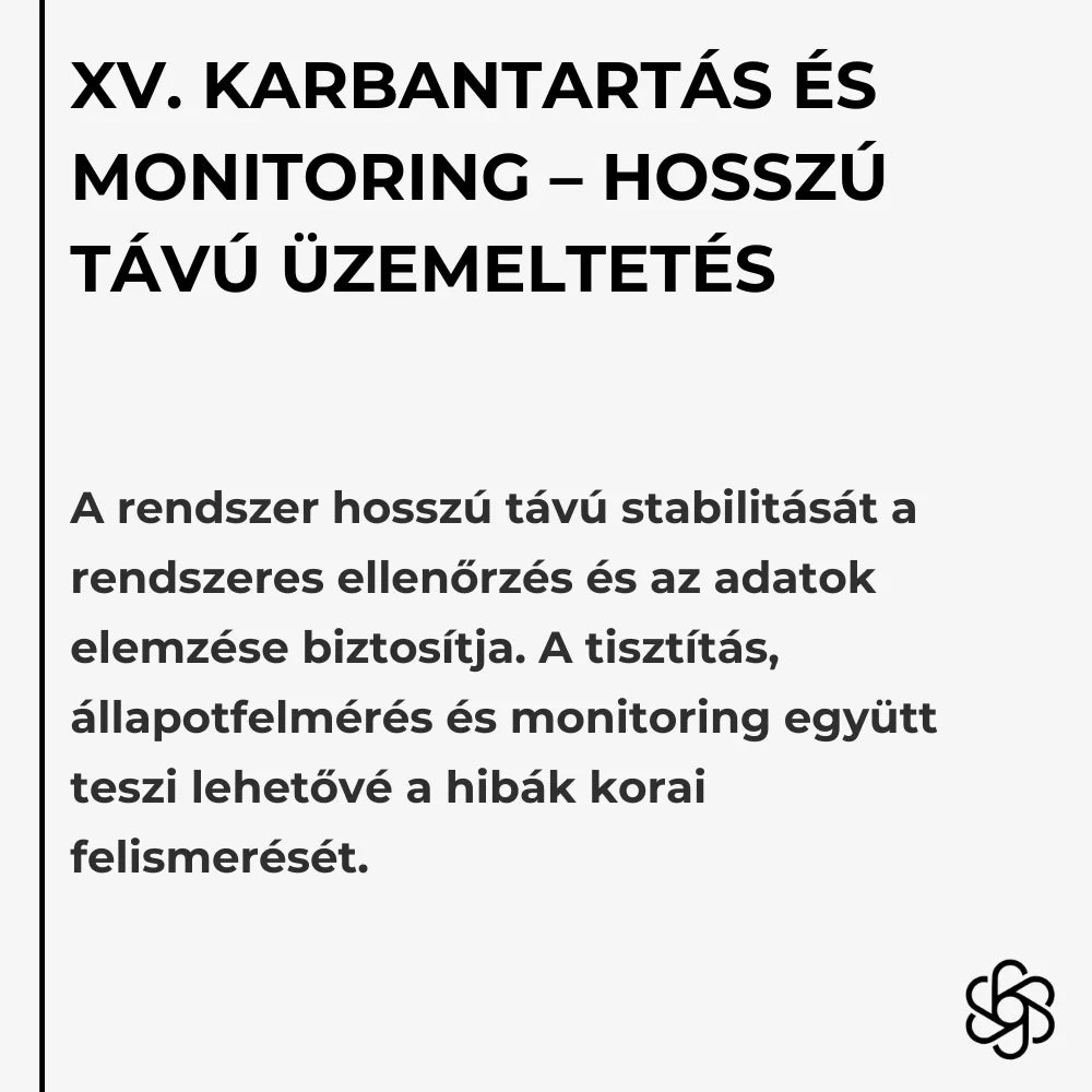 XV. Karbantartás és monitoring – Hosszú távú üzemeltetés