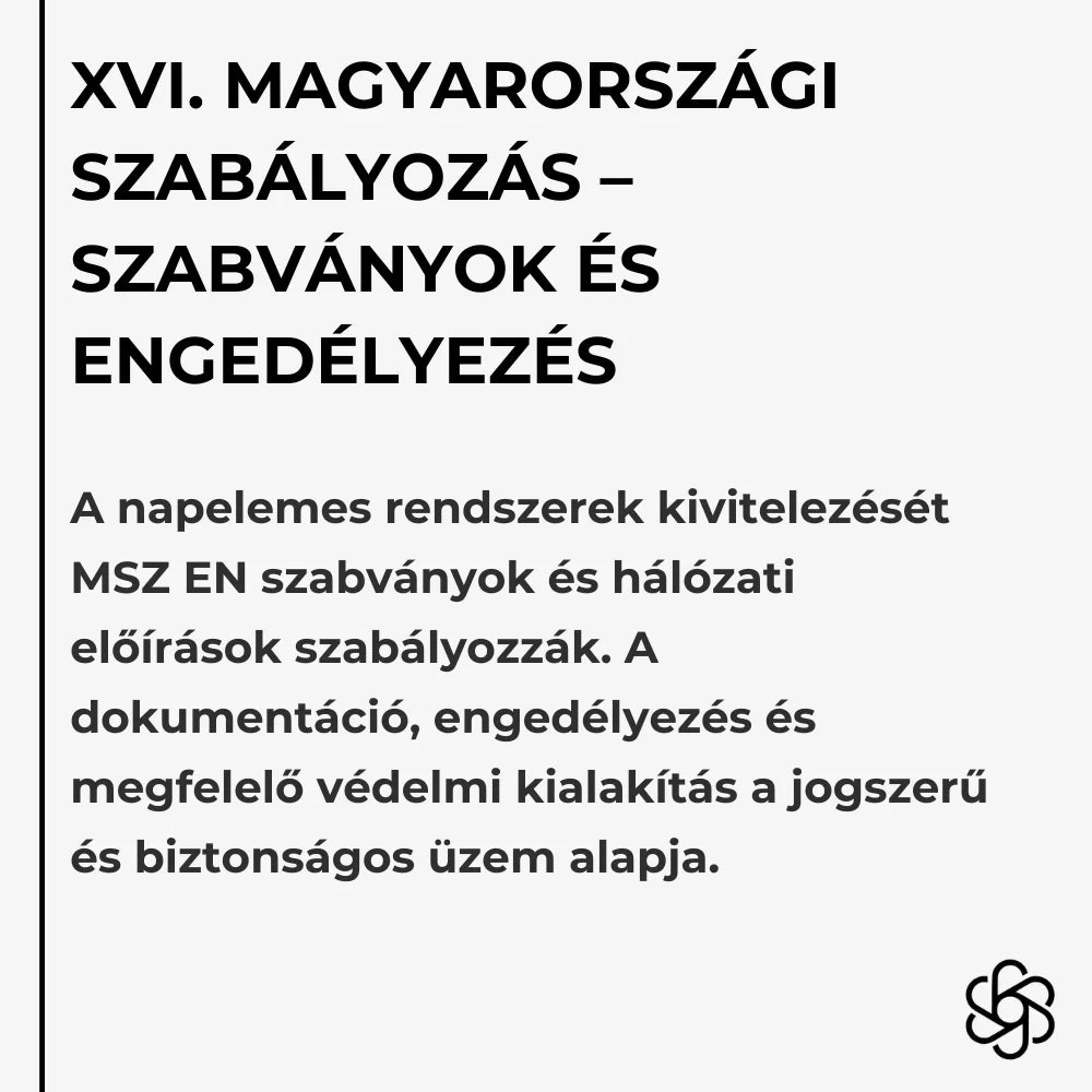 XVI. Magyarországi szabályozás – Szabványok és engedélyezés